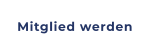 Mitglied werden