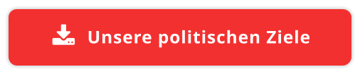 Unsere politischen Ziele 